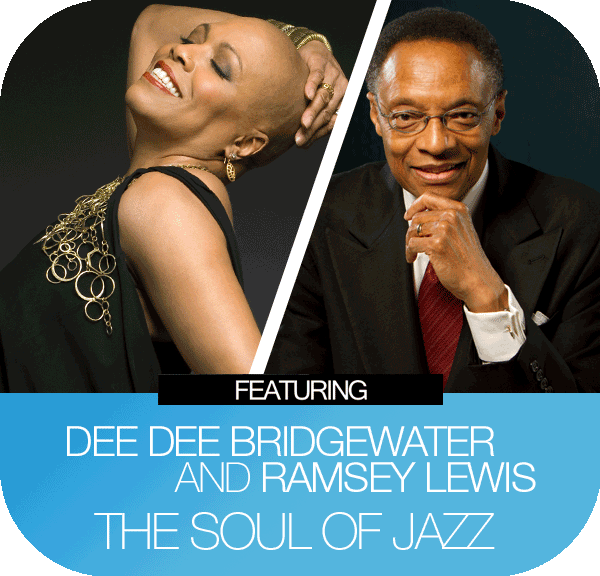 Dee Dee Bridgewater and Ramsey Lewis - The Soul Of Jazz